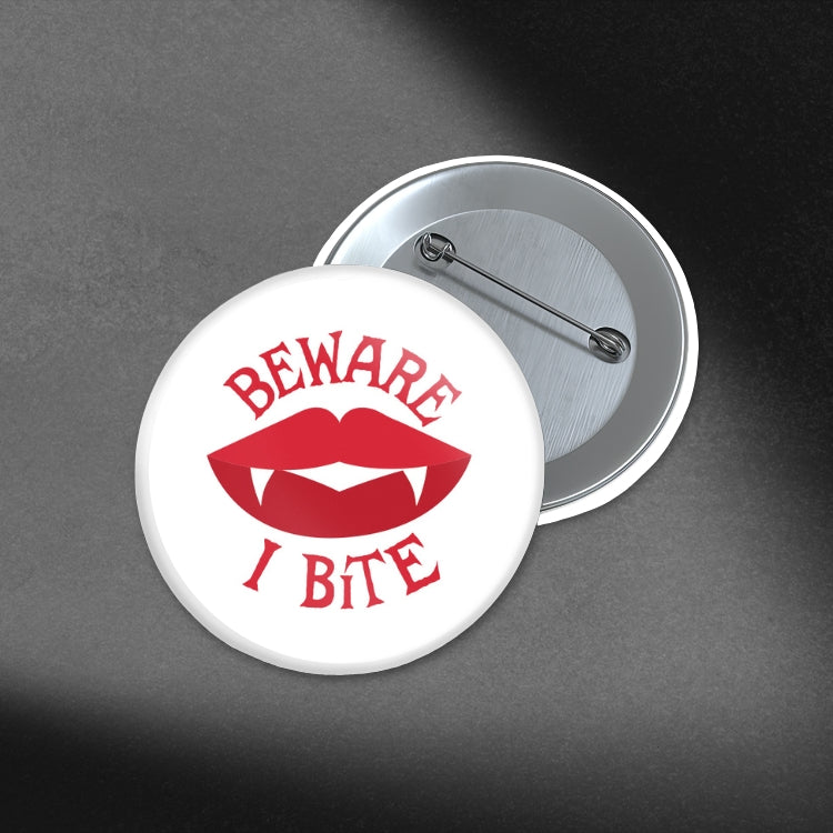Beware I Bite - Vampire - 1.75in Button