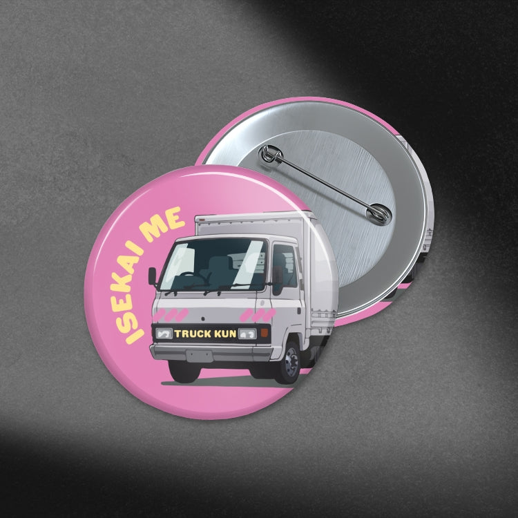 Isekai Me Truck Kun -  1.75in Button
