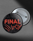 Final Girl/Final Boy - 1.75in Buttons