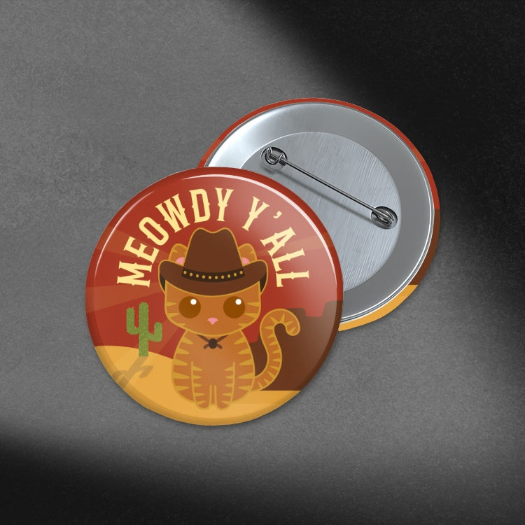 Meowdy Y'All - Cowboy Hat Cat - 1.75in Button