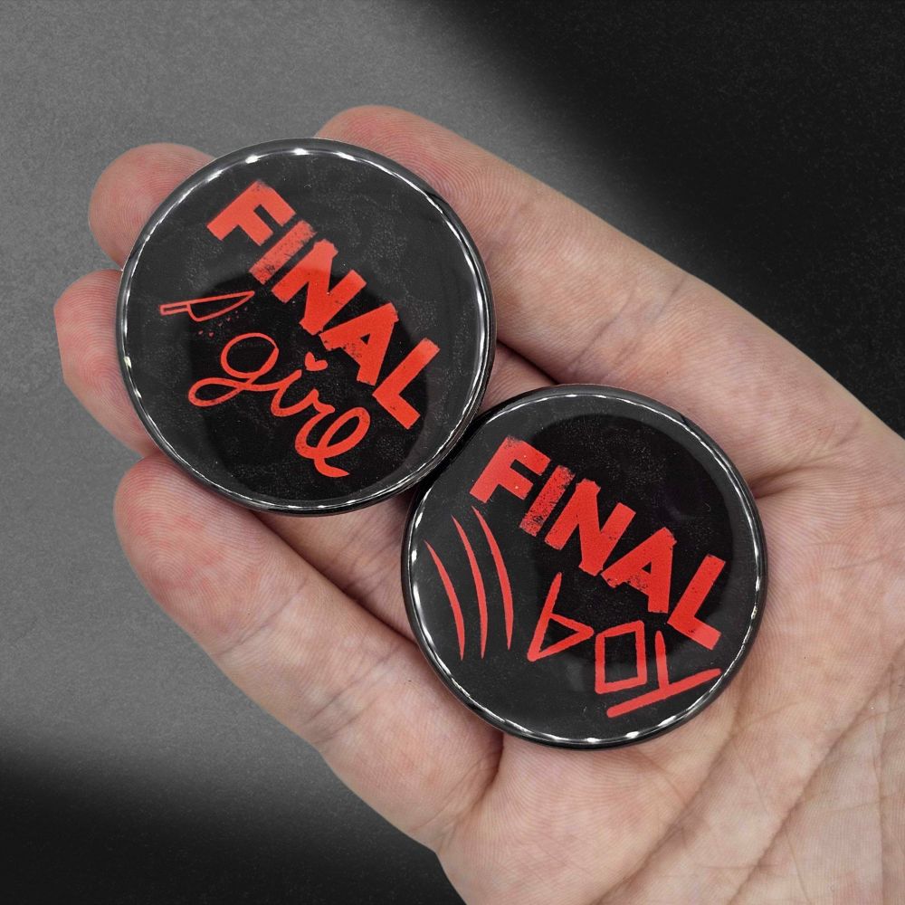 Final Girl/Final Boy -  1.75in Buttons