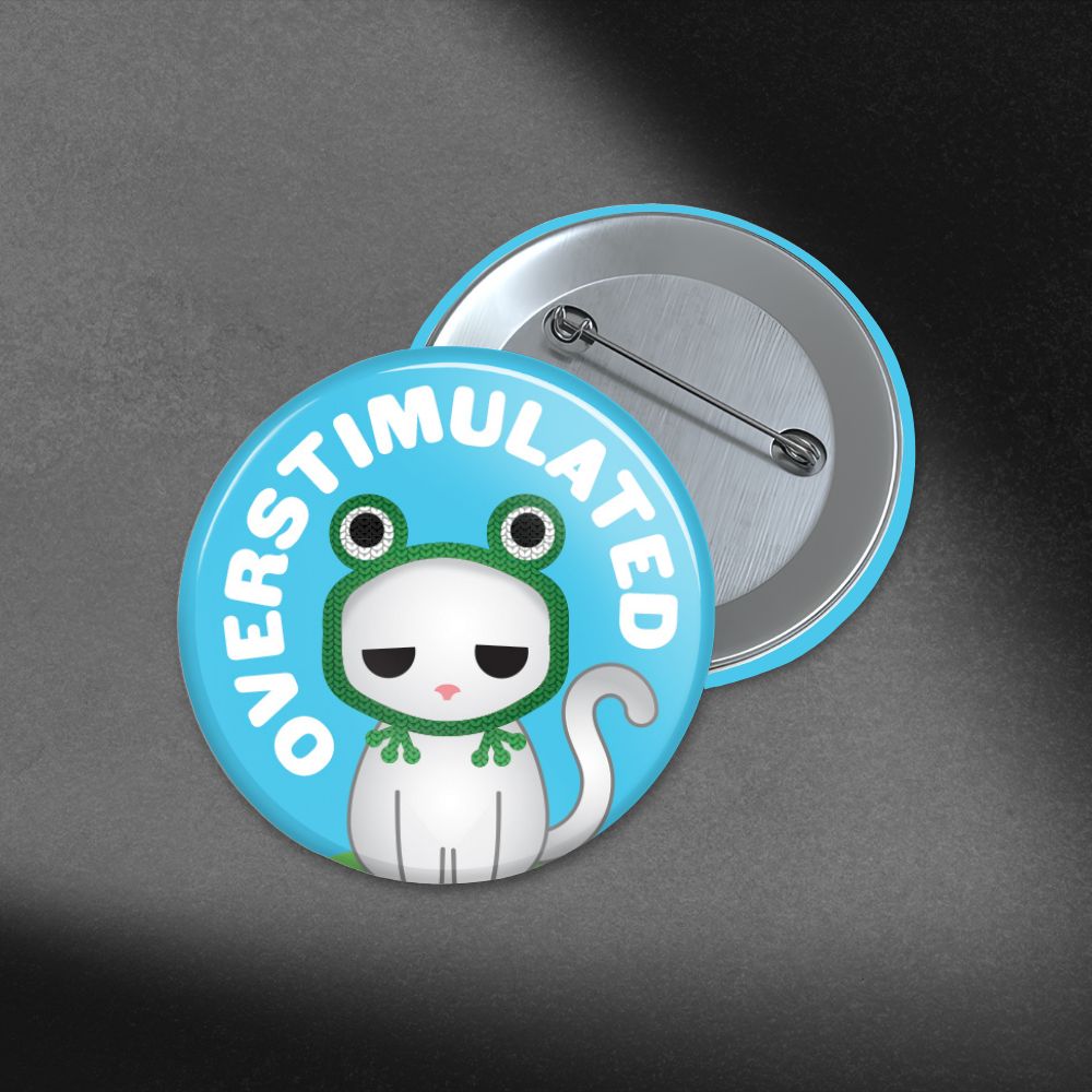 Overstimulated - Frog Hat Cat - 1.75in Button