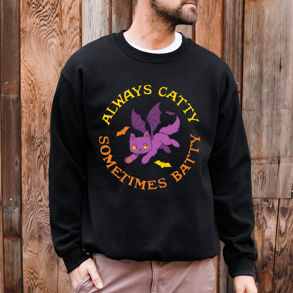 *PRE-ORDER* Always Catty Sometimes Batty - Graphic Sweatshirt