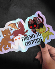 Friend to Cryptids - Holographic Bumper Sticker